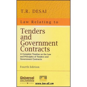 Law Relating to Tenders and Government Contracts [HB] | T. R. Desai | Universal Law Pub 